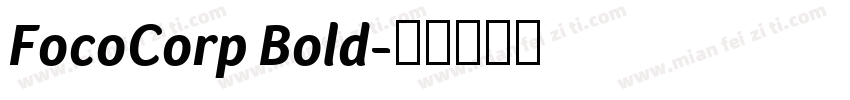 FocoCorp Bold字体转换